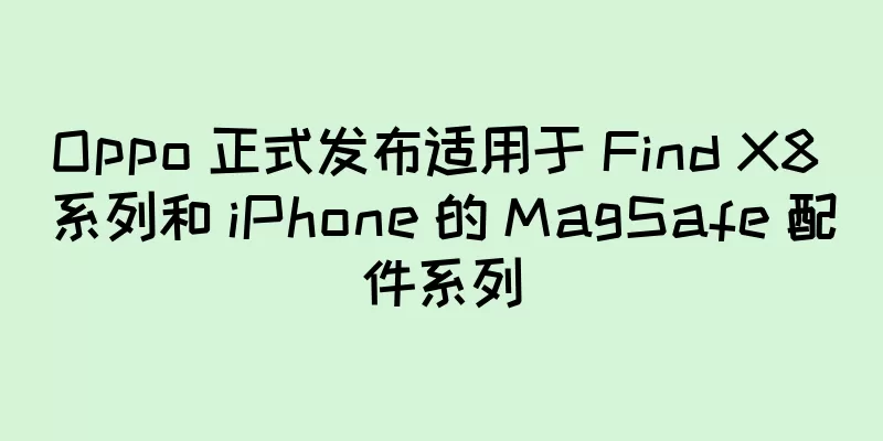 Oppo 正式发布适用于 Find X8 系列和 iPhone 的 MagSafe 配件系列